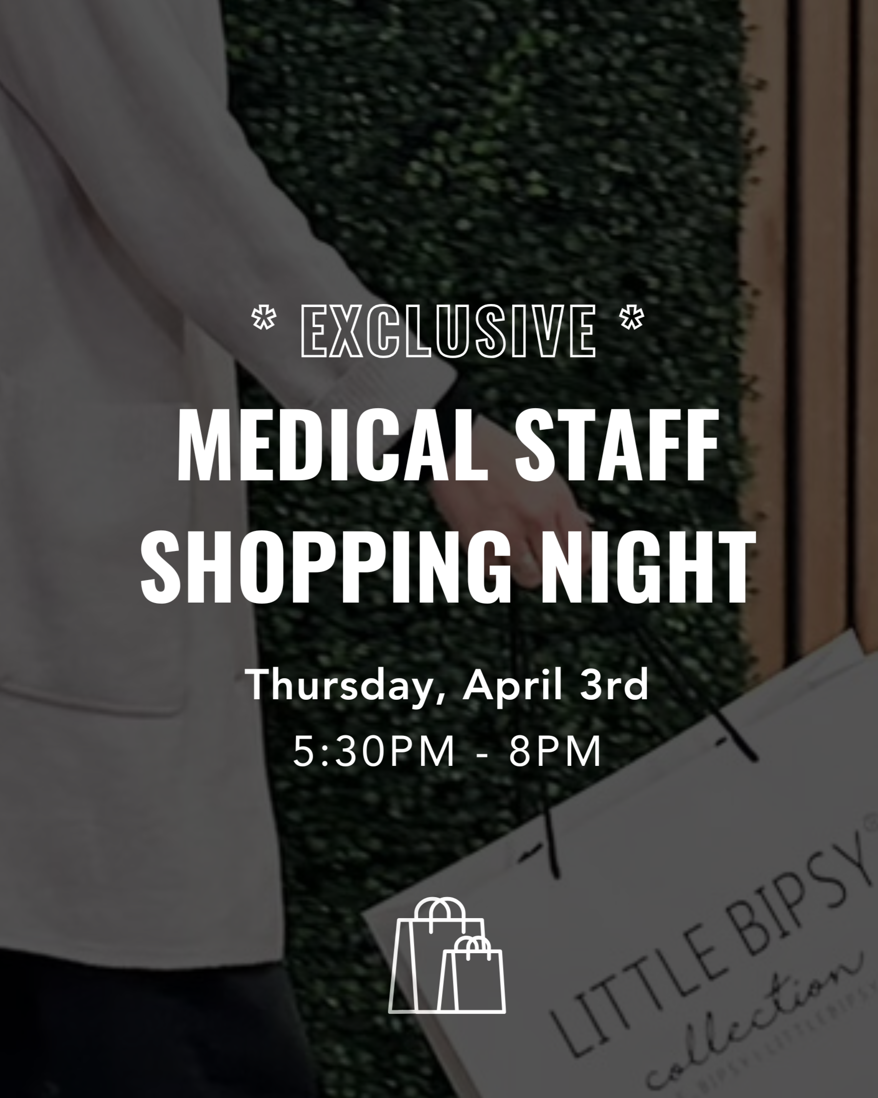 WA | Exclusive Medical Staff Shop Night | 4.3