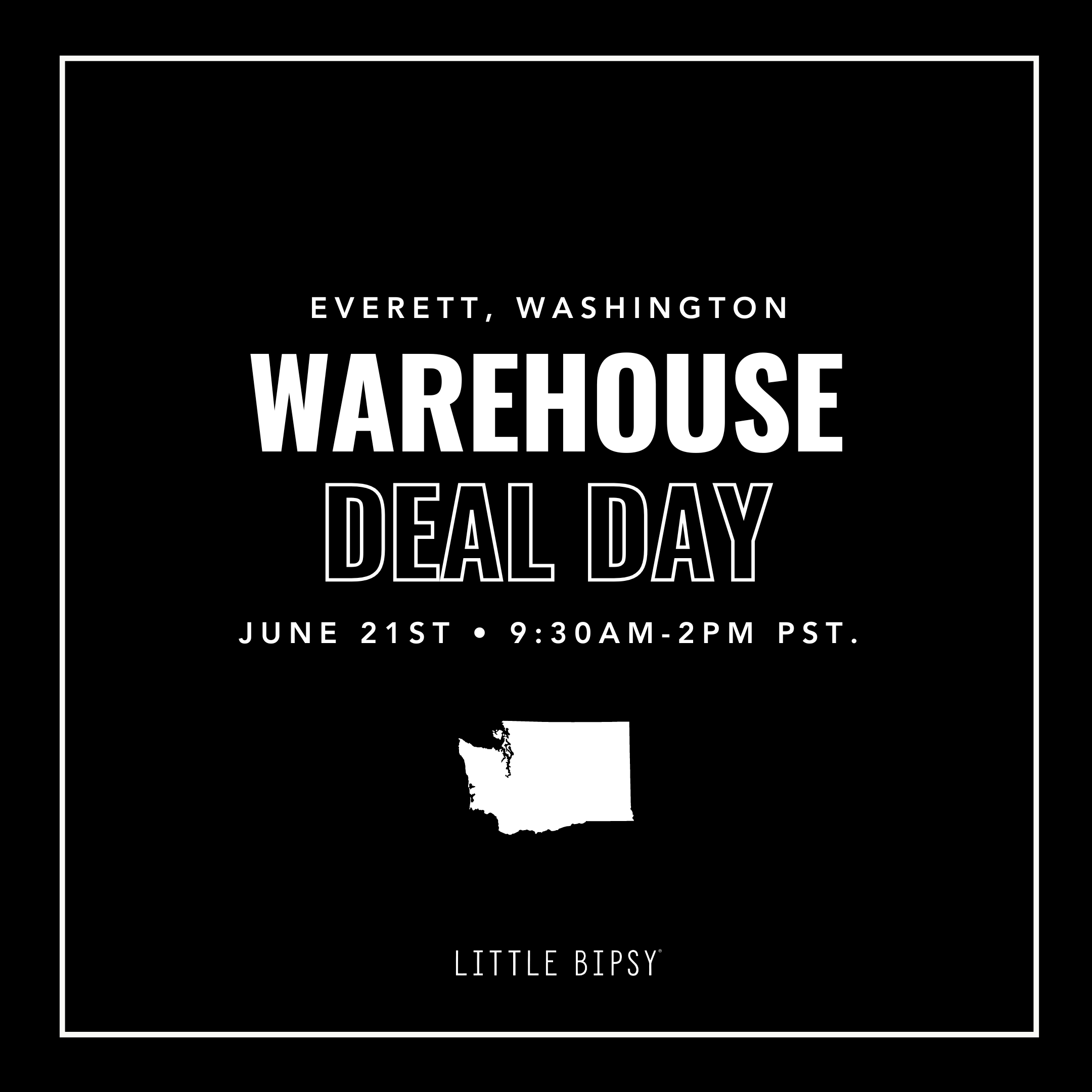 Everett Warehouse Deal Day at WA Headquarters Little Bipsy